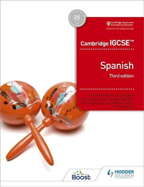 Cambridge IGCSE (TM) Spanish Student Book Third Edition by Simon Barefoot