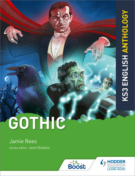 Key Stage 3 English Anthology: Gothic Jamie Rees 9781510477339