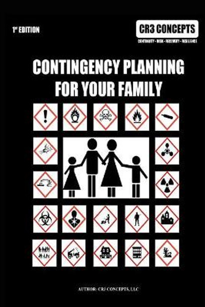 Contingency Planning For Your Family by Cr3 Concepts LLC 9781987441369