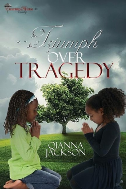 Triumph over Tragedy by Empireworld Publishing 9781975887445