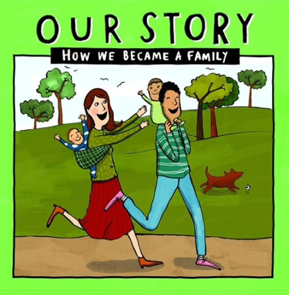 Our Story: How we became a family - HCED2 by Donor Conception Network 9781910222645