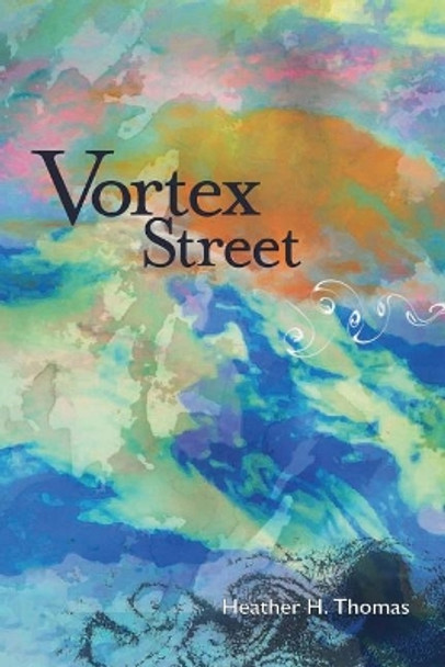 Vortex Street by Rachel L Macaulay 9781942371472