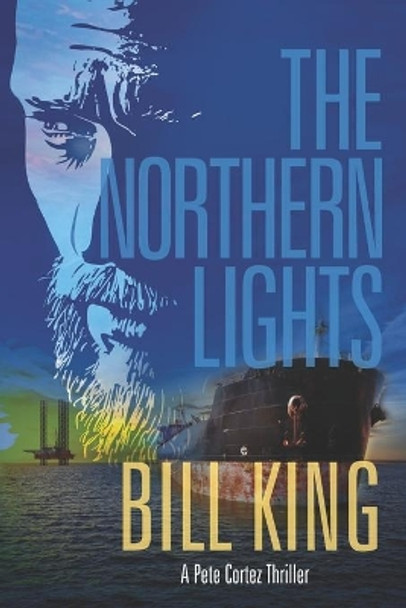 The Northern Lights by Bill King 9781703346428