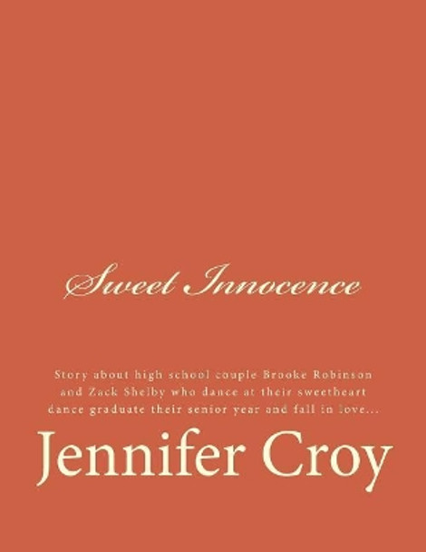 Sweet Innocence by Jennifer Mary Croy 9781717225153