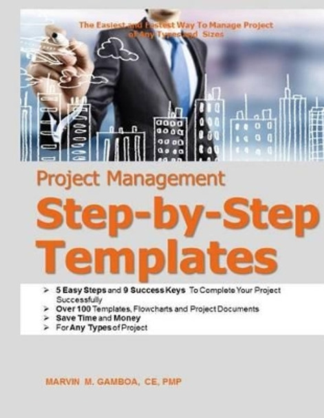Project Management Step-by-Step Templates by Marvin M Gamboa 9789719590170