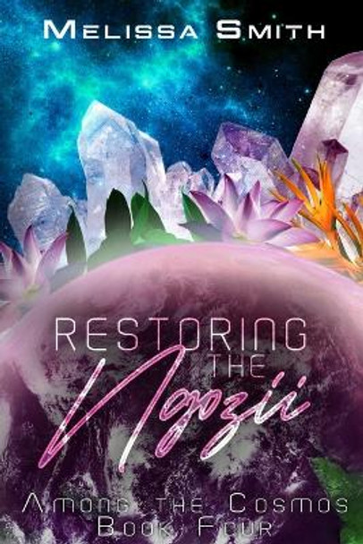 Restoring the Ngozii by Melissa Smith 9798866902026