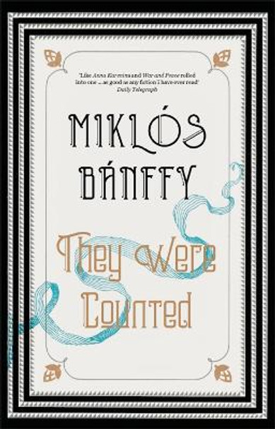 They Were Counted by Miklos Banffy