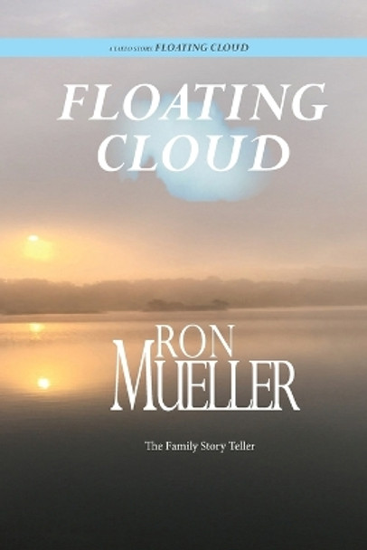 Floating Cloud by Ron Mueller 9781682232071