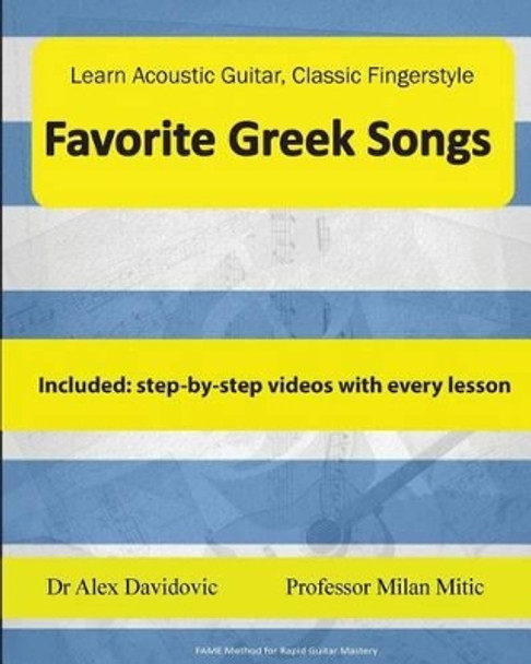 Learn Acoustic Guitar, Classic Fingerstyle: Favorite Greek Songs by Dr Alex Davidovic 9781508635093