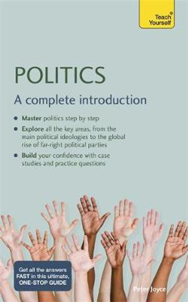 Politics: A complete introduction by Peter Joyce