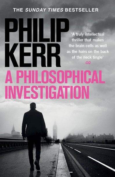 A Philosophical Investigation Philip Kerr 9781529404203