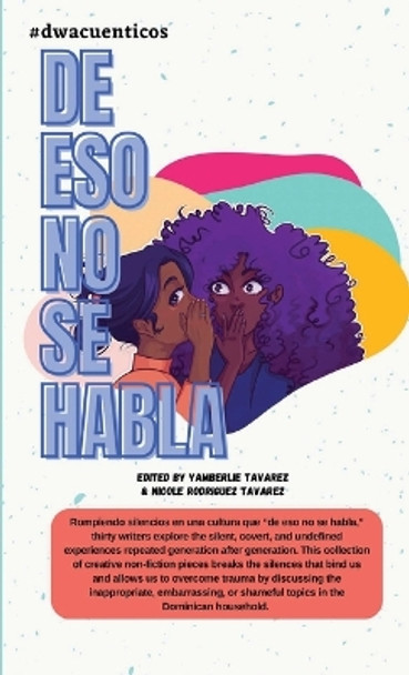 De Eso No Se Habla by Yamberlie Tavarez 9798218113155