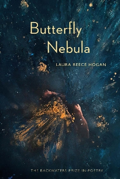 Butterfly Nebula by Laura Reece Hogan 9781496236104