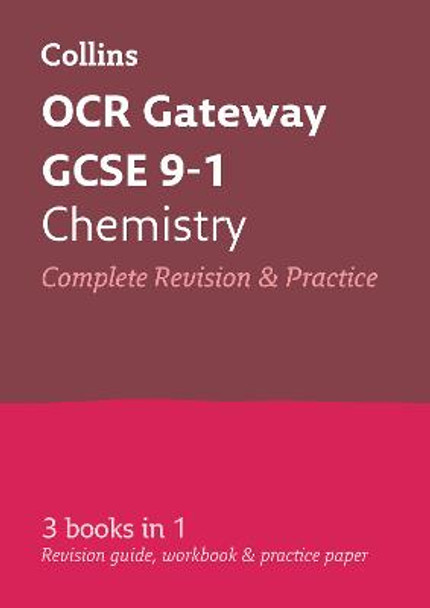 GCSE Chemistry OCR Gateway Complete Practice and Revision Guide: GCSE Grade 9-1 (Collins GCSE 9-1 Revision) by Collins GCSE