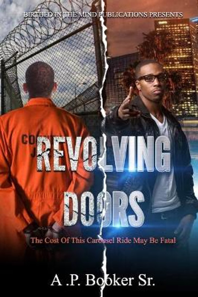 Revolving door by A P Booker Sr 9781703720211