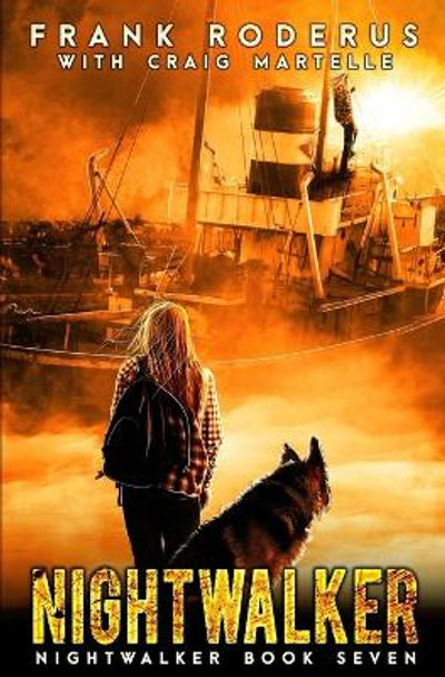 Nightwalker 7: A Post-Apocalyptic Western Adventure by Craig Martelle 9781642028300