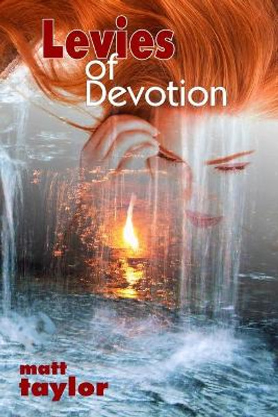 Levies of Devotion by Matthew Taylor 9781734906417