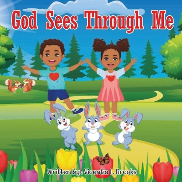 God Sees Through Me by Vicentia Brooks 9798869024299