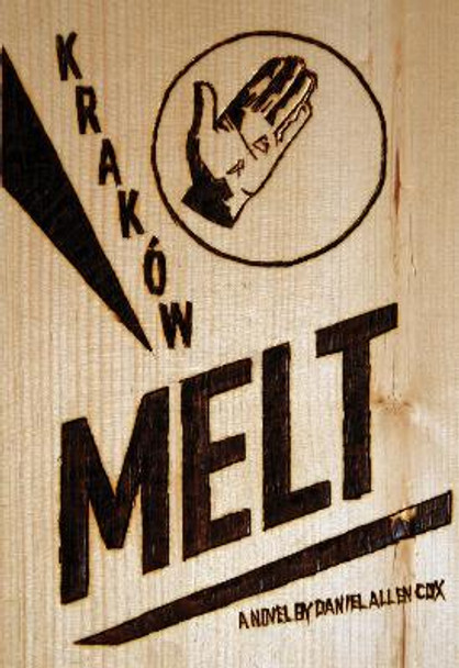 Krakow Melt by Daniel Allen Cox
