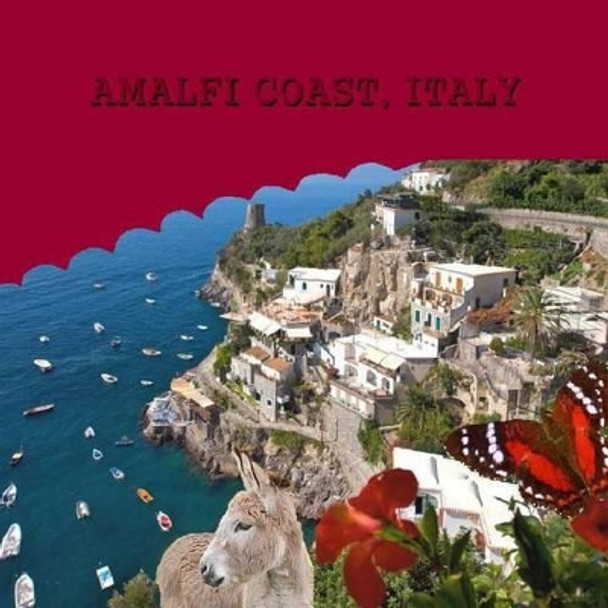 Amalfi Coast, Italy by Naira R M 9781494700447