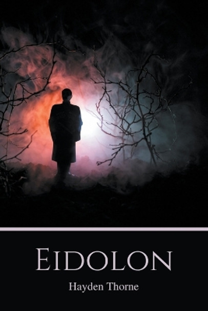 Eidolon by Hayden Thorne 9798215236093