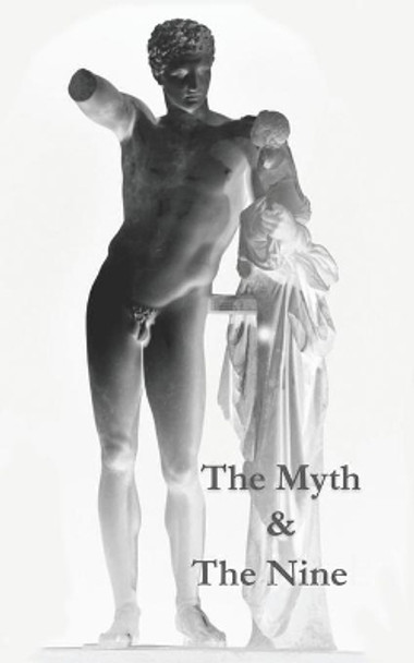 The Myth & The Nine by Charlotte Cowell 9781916336599