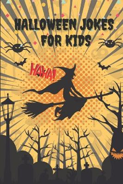 Halloween Jokes For Kids: A Fun and Interactive Joke Book & Coloring Pages for Boys, Girls, The Whole Family - Funny & Silly Spooky & Hilarious Jokes to Celebrate Halloween Gift idea by Halllucky Press 9798692704696