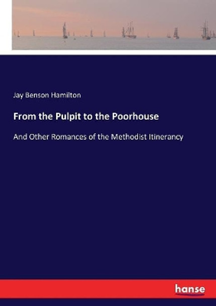 From the Pulpit to the Poorhouse by Jay Benson Hamilton 9783337044299