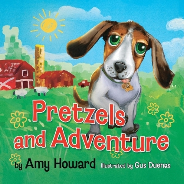 Pretzels and Adventure by Amy Howard 9781954676640