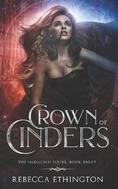 Crown of Cinders by Rebecca Ethington 9781949725063