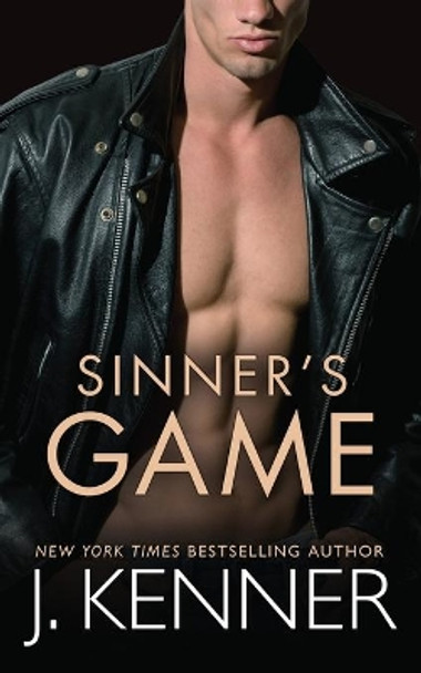 Sinner's Game by J Kenner 9781953572356