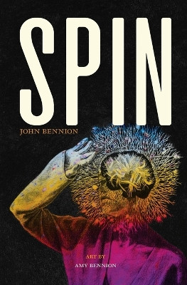 Spin by John Bennion 9781948218641