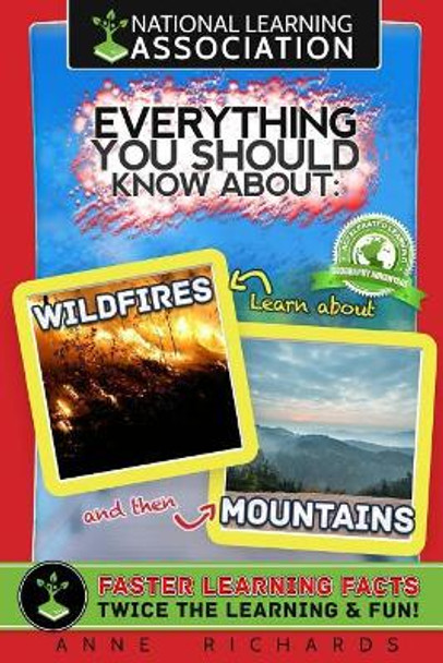 Everything You Should Know About: Wildfires and Mountains by Anne Richards 9781981299591