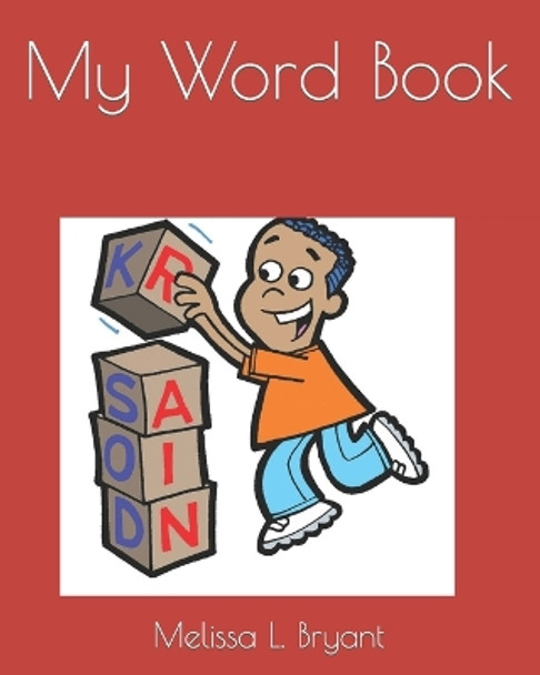 My Word Book by Melissa L Bryant 9798389776197