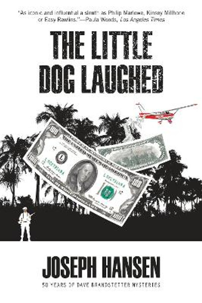 The Little Dog Laughed by Joseph Hansen 9781681990606