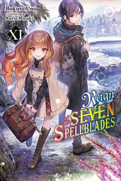 Reign of the Seven Spellblades, Vol. 11 (Light Novel) by Bokuto Uno 9781975376673