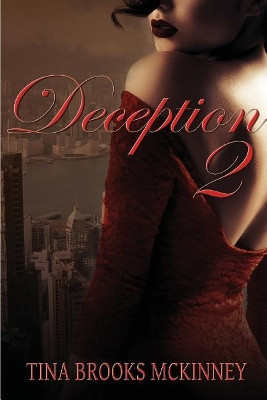 Deception 2 by Tina Brooks McKinney 9781621934882