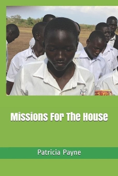 Missions For The House by Patricia Payne 9781980588337