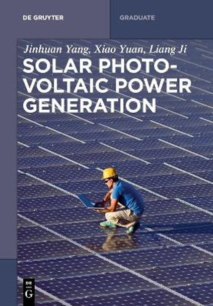 Solar Photovoltaic Generation by Jinhuan Yang 9783110531381