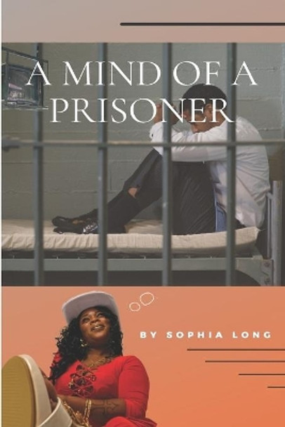 A Mind of a Prisoner by Shusweela S Oliphant 9781638219569