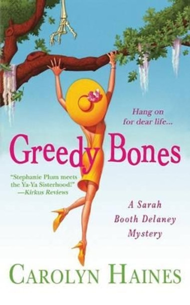 Greedy Bones by Carolyn Haines 9781250102034