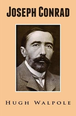 Joseph Conrad by Hugh Walpole 9781911224006