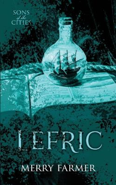 Lefric by Merry Farmer 9798444547380