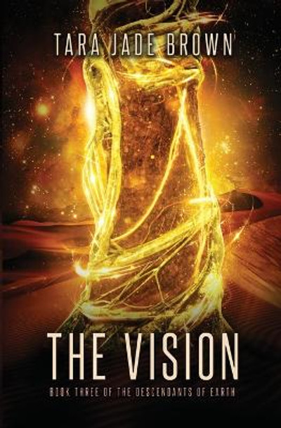 The Vision by Tara Jade Brown 9783952494653