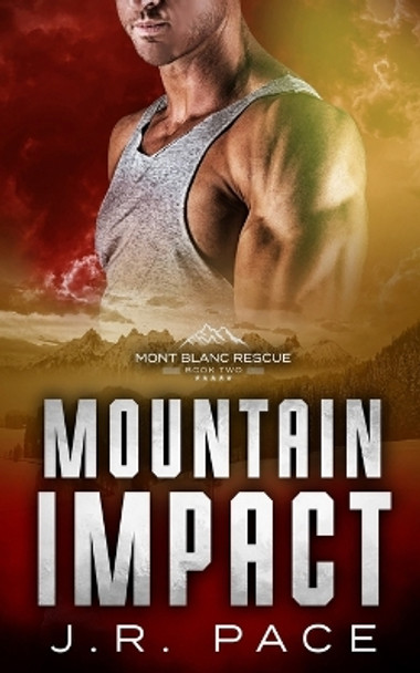 Mountain Impact by J R Pace 9788409353736