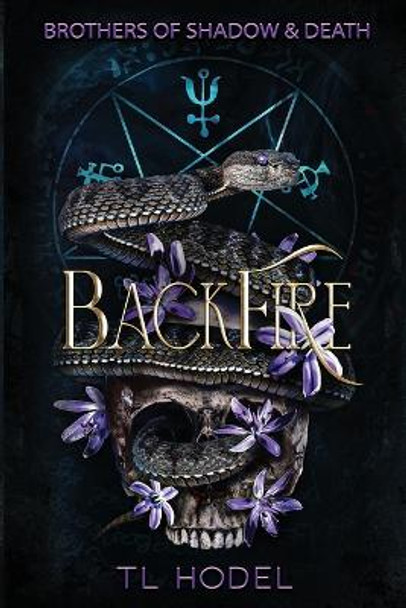 Backfire by T L Hodel 9781738714520