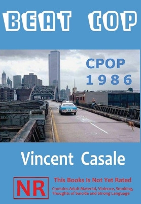 Beat Cop: Cpop 1986 by Vincent Casale 9781954253247