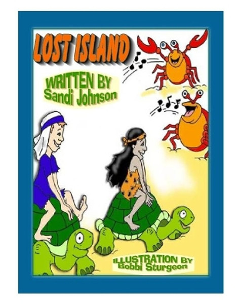 Lost Island by Bobbi Sturgeon 9781674174266