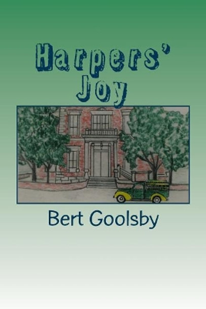 Harpers' Joy by Bert Goolsby 9781717106230