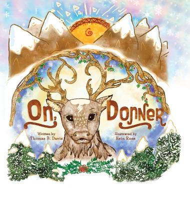 On, Donner by Thomas B Davis 9781637653661